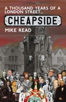 A Thousand Years of a London Street: Cheapside 1803780231 Book Cover