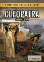 Cleopatra: Queen of Egypt 168048639X Book Cover