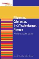 Filipenses, Colosenses, 1 y 2 Tesalonicenses, Filemon 0806657812 Book Cover