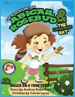 The Adventures of Abigail Rosebud and the Haphazard Hat 1733129286 Book Cover