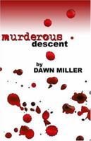 Murderous Descent 1424135699 Book Cover