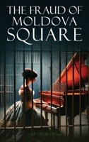 The Fraud of Moldova Square 1968615229 Book Cover