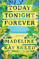 Today Tonight Forever 1525819593 Book Cover