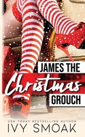 James the Christmas Grouch B09M5D1GL8 Book Cover