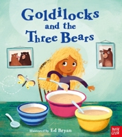 Fairy Tales: Goldilocks and the Three Bears (Nosy Crow Fairy Tales) 1788003012 Book Cover