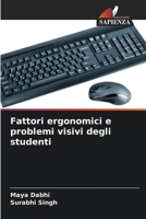 Fattori ergonomici e problemi visivi degli studenti (Italian Edition) 6208630657 Book Cover