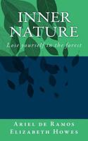 Inner Nature: Lose yourself in the forest 1723556017 Book Cover