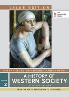A History of Western Society, Value Edition, Volume 2 1457648512 Book Cover