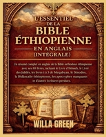 L'ESSENTIEL DE LA BIBLE ÉTHIOPIENNE EN ANGLAIS (INTÉGRALE) (French Edition) B0GJMJ6GKC Book Cover