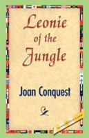 Leonie of the Jungle 1985748983 Book Cover