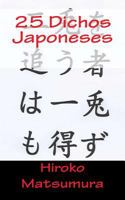 25 Dichos Japoneses 1495977447 Book Cover