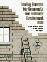 Funding Sources for Community and Economic Development 1999 1573561975 Book Cover