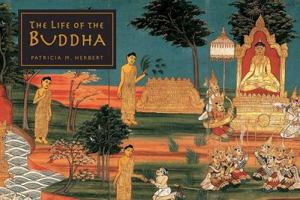 The Life of the Buddha 0764931555 Book Cover