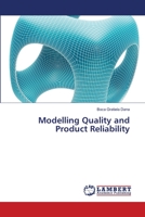 Modelling Quality and Product Reliability 3659334952 Book Cover