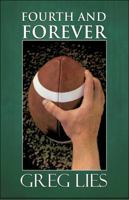 Fourth and Forever 1448964407 Book Cover