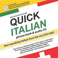 Quick Italian: Start Speaking Italian from the Very First Day! 9801243473 Book Cover