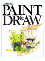 Learn to Paint and Draw 1873123620 Book Cover