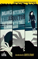 The Abductor / The Bank With the Bamboo Door 1951473272 Book Cover