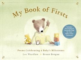 My Book of Firsts: Poems Celebrating a Baby's Milestones 1636551297 Book Cover