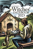 Llewellyn's 2023 Witches' Datebook 0738764043 Book Cover