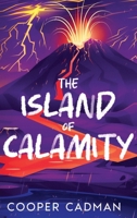 The Island of Calamity: Printed Edge Edition B0GNP2CF3K Book Cover