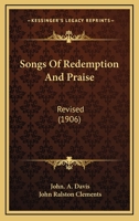 Songs of Redemption and Praise 1022784625 Book Cover