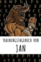 Trainingstagebuch von Jan: Personalisierter Tagesplaner f�r dein Fitness- und Krafttraining im Fitnessstudio oder Zuhause 1688967508 Book Cover