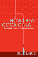 Wie Ich Coca Cola Schlug Und Andere Geschichten 0299295044 Book Cover