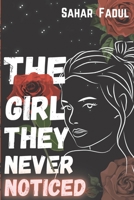 The Girl They Never Noticed B0C1J1PDNK Book Cover