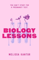 Biology Lessons 1250334047 Book Cover