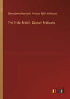 The Bridal March. Captain Mansana 3385405998 Book Cover