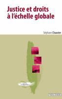 Justice Et Droits a l'Echelle Globale 271161834X Book Cover