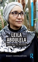 Leila Aboulela: Writing as Refuge (Routledge African Writers) 1032307986 Book Cover