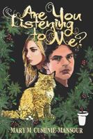 Are You Listening to Me? 1728772680 Book Cover