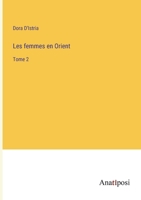 Les Femmes En Orient, Volume 2 1144665191 Book Cover