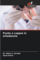 Punta e coppia in ortodonzia (Italian Edition) 6207771435 Book Cover