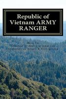 Republic of Vietnam Army Ranger 1456579959 Book Cover