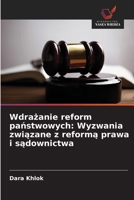 Wdrazanie reform panstwowych: Wyzwania zwiazane z reforma prawa i sadownictwa (Polish Edition) 620870622X Book Cover
