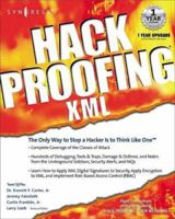 Hack Proofing XML with CDROM 1931836507 Book Cover