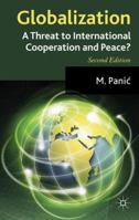 Globalization: A Threat to International Cooperation and Peace? 0230273610 Book Cover