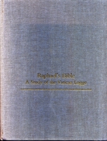Raphael's Bible: A Study of the Vatican Logge (Monographs on the Fine Arts) 027100388X Book Cover