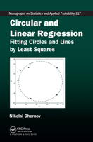 Circular and Linear Regression: Fitting Circles and Lines by Least Squares 0367577178 Book Cover