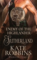 Enemy of the Highlander: The Highland Chiefs: #3 1990739059 Book Cover