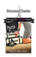 Simone Clarke: Musings of a Lonely Girl Abroad in Paris 1489555013 Book Cover