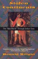 Stolen Continents: The Americas Through Indian Eyes Since 1492 0395659752 Book Cover