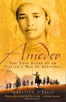 Amedeo: A True Story of Love and War in Abyssinia 0002572192 Book Cover