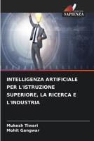 Intelligenza Artificiale Per l'Istruzione Superiore, La Ricerca E l'Industria (Italian Edition) 6630405501 Book Cover