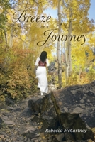 Breeze on a Journey 1664239782 Book Cover