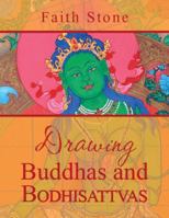 Drawing Buddhas and Bodhisattvas 1888386185 Book Cover