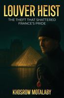 LOUVER HEIST 1970705167 Book Cover